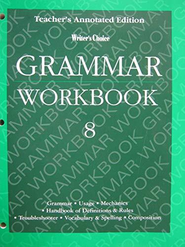 Writer's Choice Grammer Workbook 8 Teacher's Annotated Edition - Good