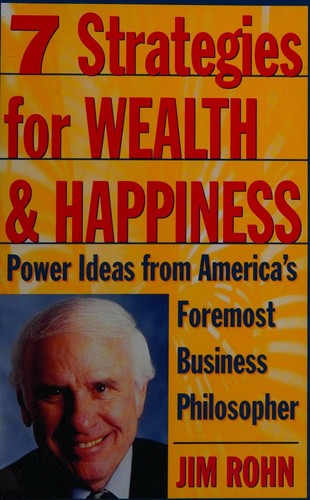 7 Strategies for Wealth and Happiness : Power Ideas from America's Foremost ... - book cover