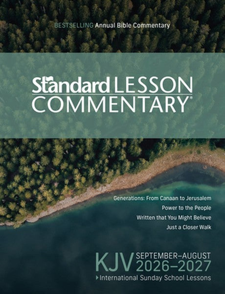 KJV Standard Lesson Commentary(r) 2026-2027 Verse-By-Verse Commentary Pronunciation Guide Context and History Lessons Di