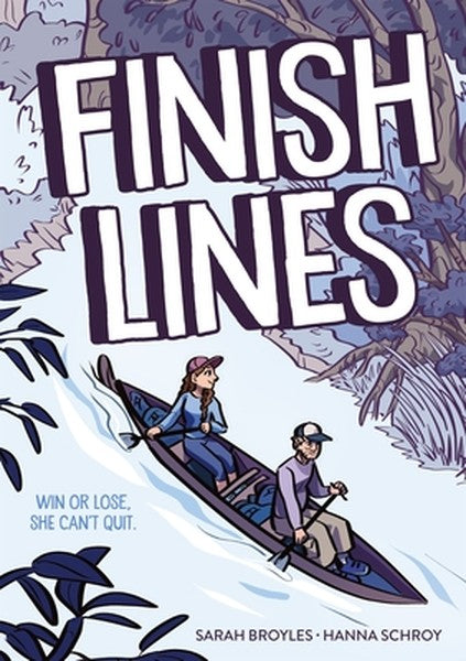 Finish Lines: A Graphic Novel