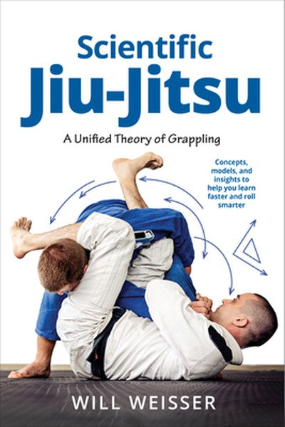Scientific Jiu-Jitsu: A Unified Theory of Grappling