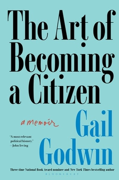 The Art of Becoming a Citizen: A Memoir