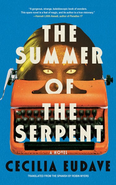 The Summer of the Serpent