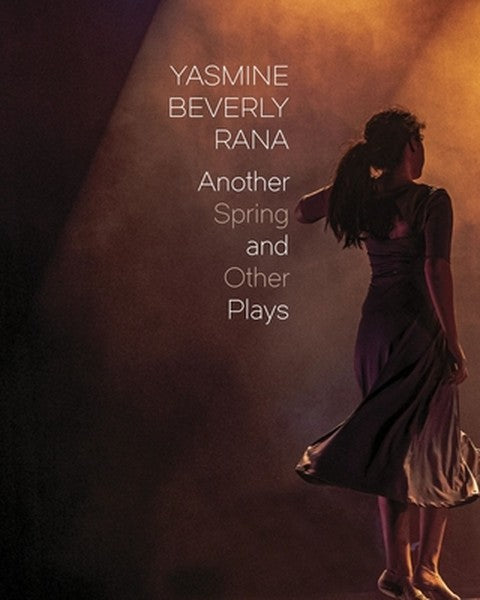 Another Spring: And Other Plays
