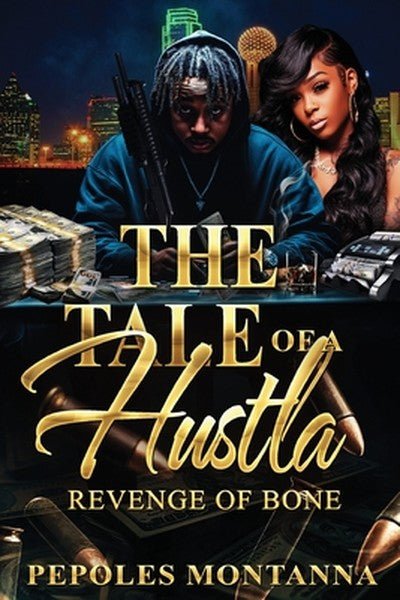 The Tale of a Hustla