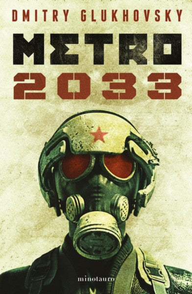Metro 2033 (Novela / A Novel)