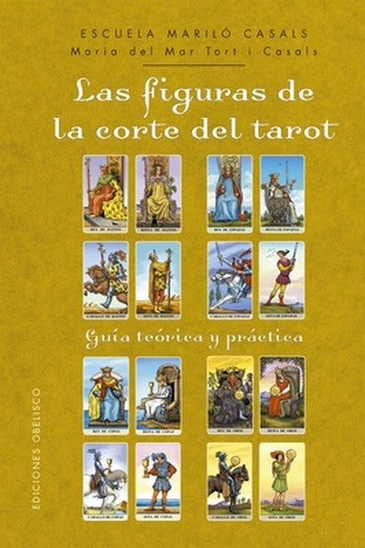 Figuras de la Corte del Tarot, Las