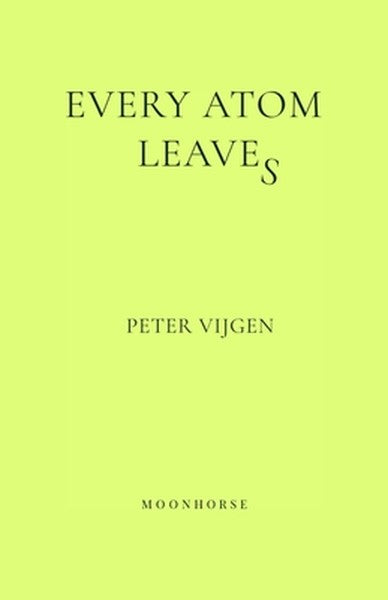 Every Atom Leaves