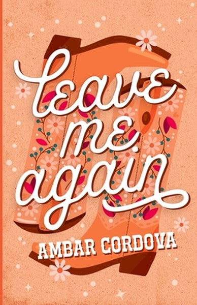Leave Me Again