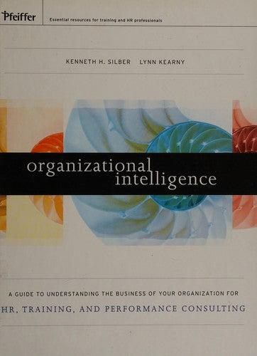 Organizational Intelligence : A Guide to Understanding the Business of Your ... - book cover