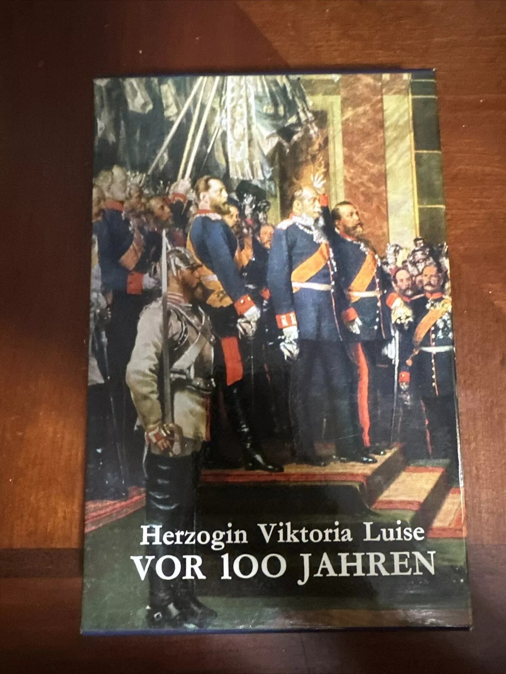 Vor 100 Jahren Princess Victoria Louise Of Prussia Autographed Book