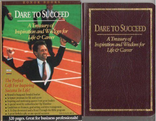 Dare to Succeed: A Treasury of Inspiration and Wisdom for Life and Career - Good