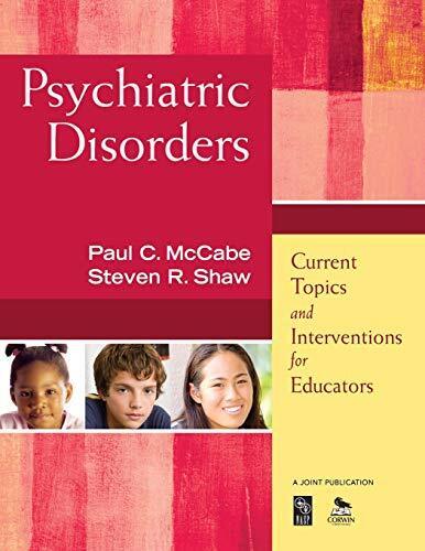 Psychiatric Disorders: Current Topics and Interventions for Educators