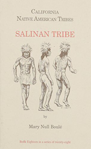 California's Native American Tribes: Salinan Tribe - Good