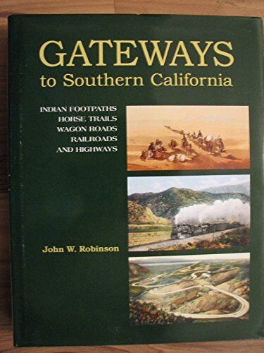 Gateways to Southern California - Good