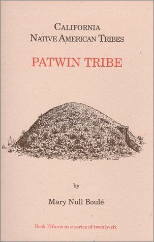 Californias Native American Tribes: Patwin Tribe (California's Native American T - Good