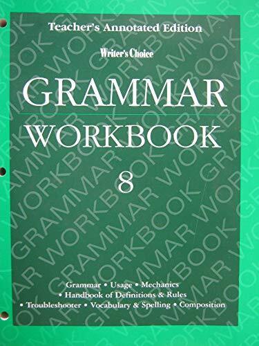 Writer's Choice Grammer Workbook 8 Teacher's Annotated Edition - Good