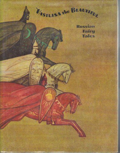 Vasilisa the Beautiful: Russian Fairy Tales - Good