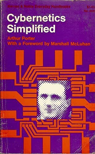 Cybernetics Simplified, With Foreword By Marshall McLuhan; - Good