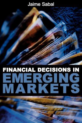 Financial Decisions in Emerging Markets