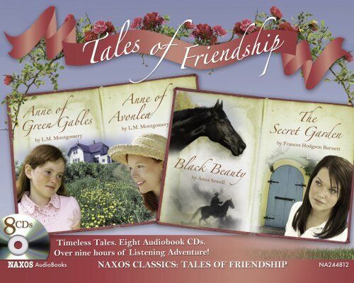 Tales of Friendship: Anne of Green Gables; Anne of Avonlea; Black Beauty; The Se