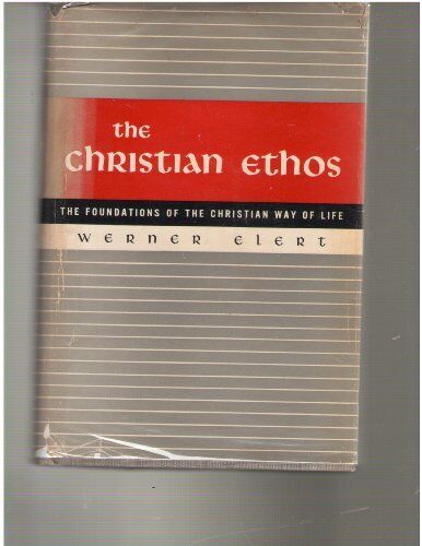 The Christian ethos - Good