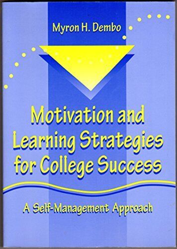 Motivation and Learning Strategies for College Success