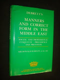 Debrett's Manners and Correct Form for the Middle East Hawley, Donald