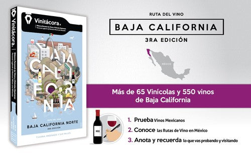 Vinitacora Baja California: Wine Guide & Personal Logbook of Mexican Wines and