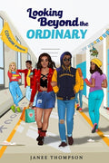 Looking Beyond the Ordinary The Ordinary Series Book Novel Fiction