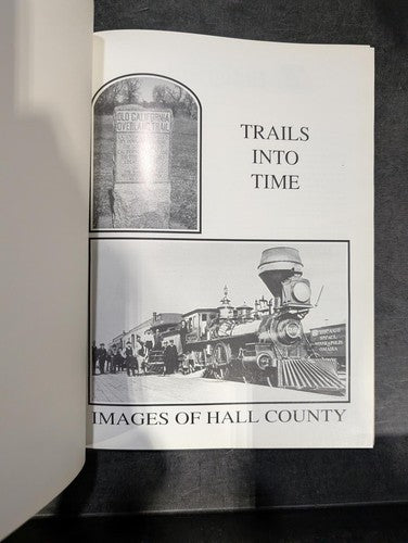 Trails Into Time Images of Hall County Nebraska History Book