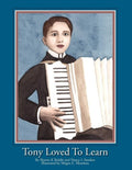 Tony Loved to Learn [Paperback] Sharon Kay Riddle; Nancy Ida Sanders and Megan