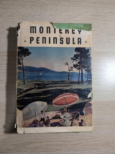 Monterey Peninsula 1941 First Edition California History Book Vintage