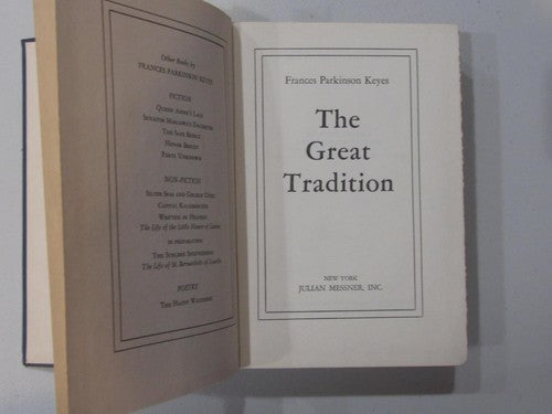 The Great Tradition by Frances Parkinson Keyes Hardcover Novel Fiction Book