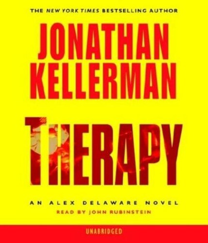 Therapy (Alex Delaware, No. 18) Kellerman, Jonathan and Rubinstein, John