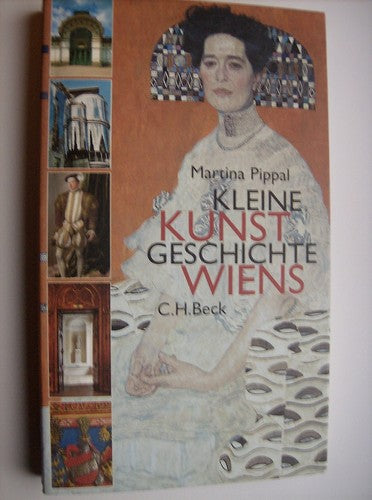 Kleine Kunstgeschichte Wiens by Martina Pippal Vienna Art History German