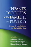 Infants, Toddlers, and Families in Poverty: Research Implications for Early