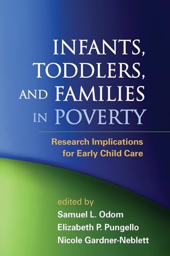 Infants, Toddlers, and Families in Poverty: Research Implications for Early