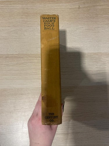Walter Camp's Book of Foot-Ball 1st Edition 1910 Football History Yale