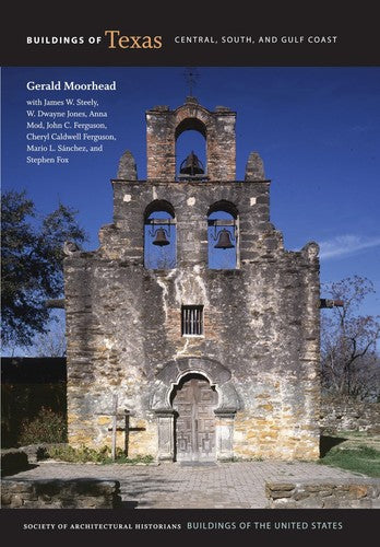 Buildings of Texas: Central, South, and Gulf Coast (Buildings of the United