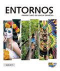 ENTORNOS Units 0-9 - Student Print Edition plus 1 year Online Premium access