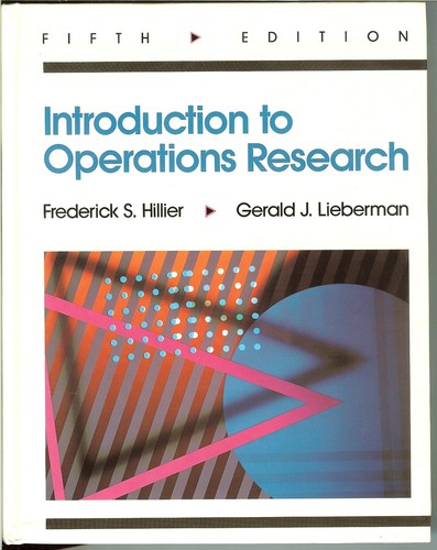 Introduction to Operations Research [Hardcover] Gerald J. Lieberman and