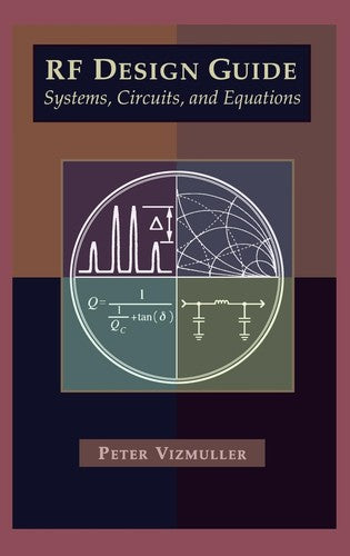 RF Design Guide Systems Circuits and Equations ARTECH HOUSE ANTENNAS PROPAGATION