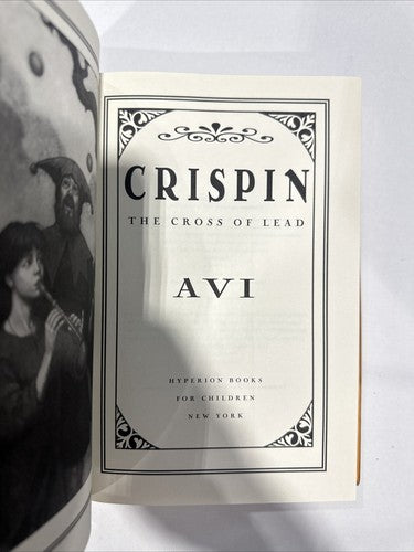 Crispin: the Cross of Lead (Newbery Medal Winner) by Avi  First Edition 2002