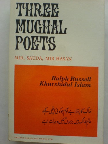 Three Mughal poets: Mir, Sauda, Mir Hasan, (UNESCO collection of representative