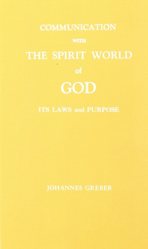 Communication With Spirit World of God by Johannes Greber Spiritualism