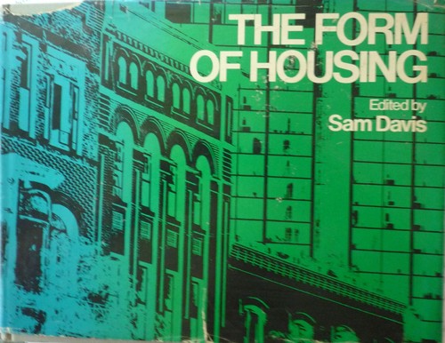 The Form of Housing by Sam Davis Architecture Design Book