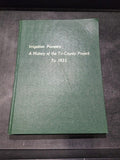Irrigation pioneers: A history of the Tri-County project to 1935
