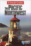 Insight Guide Pacific Northwest (Insight Guides) Bell, Brian