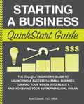Starting a Business QuickStart Guide: The Simplified Beginner’s Guide